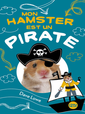 cover image of Mon hamster est un pirate